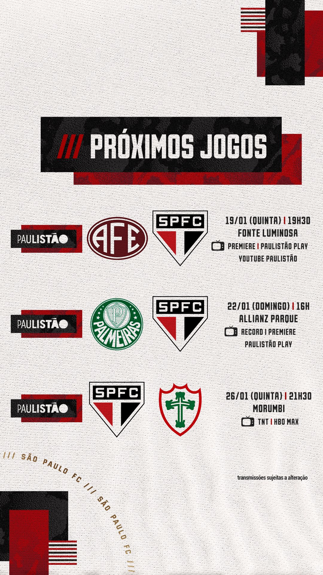 São Paulo FC on X: Nossos próximos jogos, pelo @Paulistao: 🗓 19/01  (quinta), 19h30 🆚 Ferroviária 🏟 Fonte Luminosa 📍 Araraquara (SP) 🗓  22/01 (domingo), 16h 🆚 Palmeiras 🏟 Allianz Parque 📍