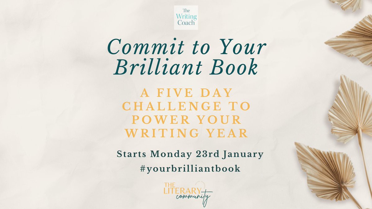 Commit to Your Brilliant Book – a free Five Day Challenge to Power your Writing Year starts Monday 23rd January. Do join for daily 15 minute challenges:  buff.ly/3ISl7BE  Prizes include one-to-one mentoring session inc. feedback on 5000 words of writing. #WritingCommunity