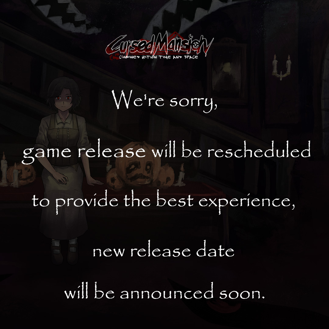 We're sorry...
new release date will be announced soon!

Join our Discord : discord.gg/FMpFtnZKJK
Wishlist now : bit.ly/cursedmansion

#upointgames #cursedmansion #STEAM #horrorgame #rpg #indiegames #pixelart