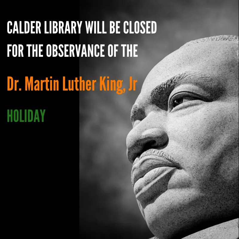 CalderMedLib's tweet photo. The library will be closed on Monday, January 16 for the #MartinLutherKingJr holiday. 
Normal  hours resume on Tuesday, January 17. #MLKDay #MLKDay2023 https://t.co/RsoBpFteQh