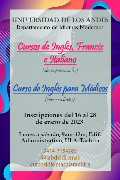 ¡Atentos!
Desde hoy y hasta el próximo 28 de enero, serán las inscripciones de los cursos de Inglés, Francés e Italiano, así como el curso de Inglés para Médicos, ofrecidos por la Universidad de Los Andes, a través del Departamento de Idiomas Modernos. 🇬🇧🇫🇷🇮🇹🩺
