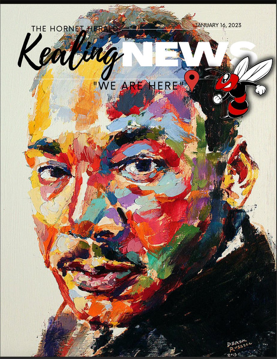 Kealing Parents/Guardians + Community Members, please see the 01.16.2023 edition of The Hornet Herald here: tinyurl.com/4t7abbsn or heyzine.com/flip-book/f2e3… This week's cover features the art of Derek Russell in commemoration of the Dr. Martin Luther King Holiday. #AISDProud