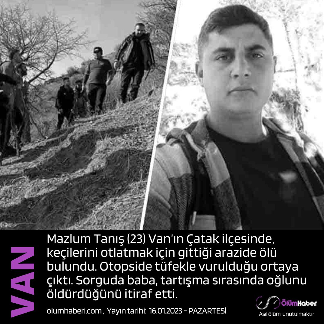 OlumHaberi's tweet photo. Mazlum Tanış (23) Van Çatak’ta, babası tarafında tüfekle vurularak öldürüldü.
https://t.co/ZDwvPpqd9N #van #catak #cinayet #vefat #mazlumtanis https://t.co/3ssEvTl6w8