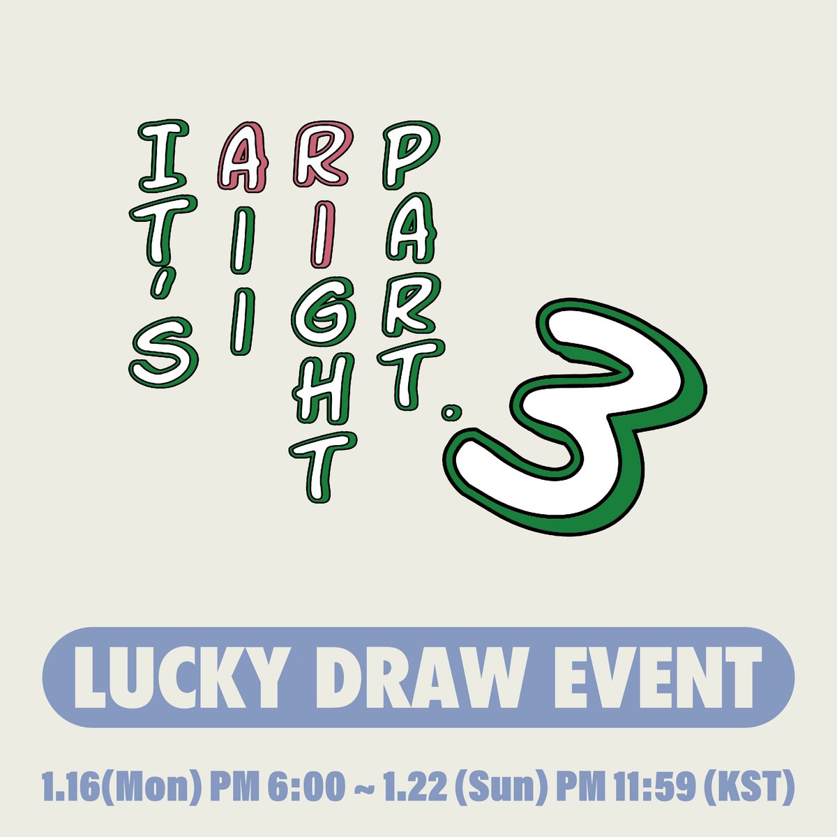 EVERLINESHOP's tweet photo. 💚DKZ X EVERLINE LUCKY DRAW EVENT💚

✔  DKZ - Year End Project Song [It’s All Right Part.3] (POCA ALBUM)
✔ 이벤트 기간: 1/16(MON) PM 6:00 ~ 1/22(SUN) PM 11:59 (KST)
🔗 https://t.co/8dlmFFVdB1

#DKZ #디케이지 #EVERLINE #에버라인 https://t.co/zwSlS50mOt