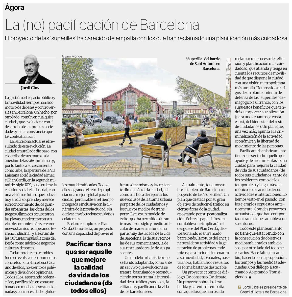 ✍️"La (no) pacificación de Barcelona"

Artículo de Jordi Clos, Presidente del <a href="/gremihotelsbcn/">Gremi d'Hotels Bcn</a>, en <a href="/elperiodico/">El Periódico</a> 

"El proyecto de las "superilles" ha carecido de empatía con los que han reclamado una planificación más cuidadosa".

Podéis leerlo aquí 👇