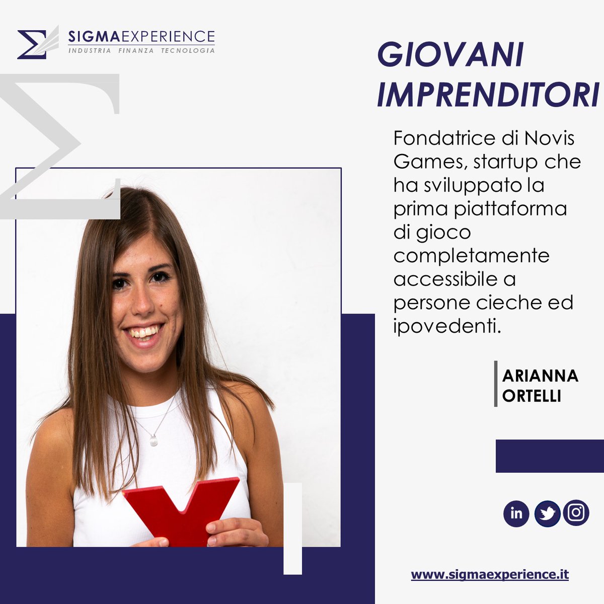 Arianna Ortelli, Ceo e fondatrice di Novis Games - una startup innovativa ad impatto sociale.

#giovani #successo #impattosociale #gaming #audiogiochi #innovazioni #startup #rivoluzione #sigmaexperience #lunedì