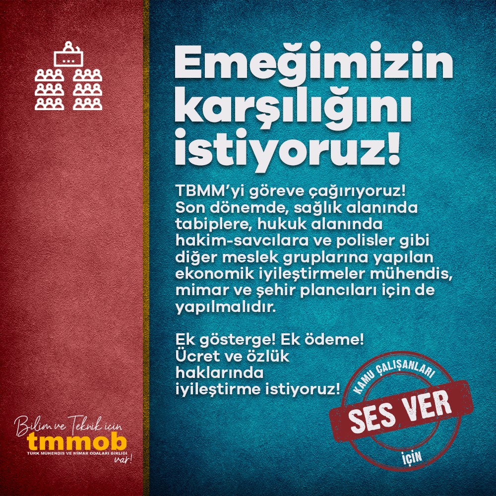 TBMM'yi göreve çağırıyoruz! Mühendis, mimar ve şehir plancılarının ücret ve özlük haklarında iyileştirme istiyoruz!
#EmeğimizİçinSesVer