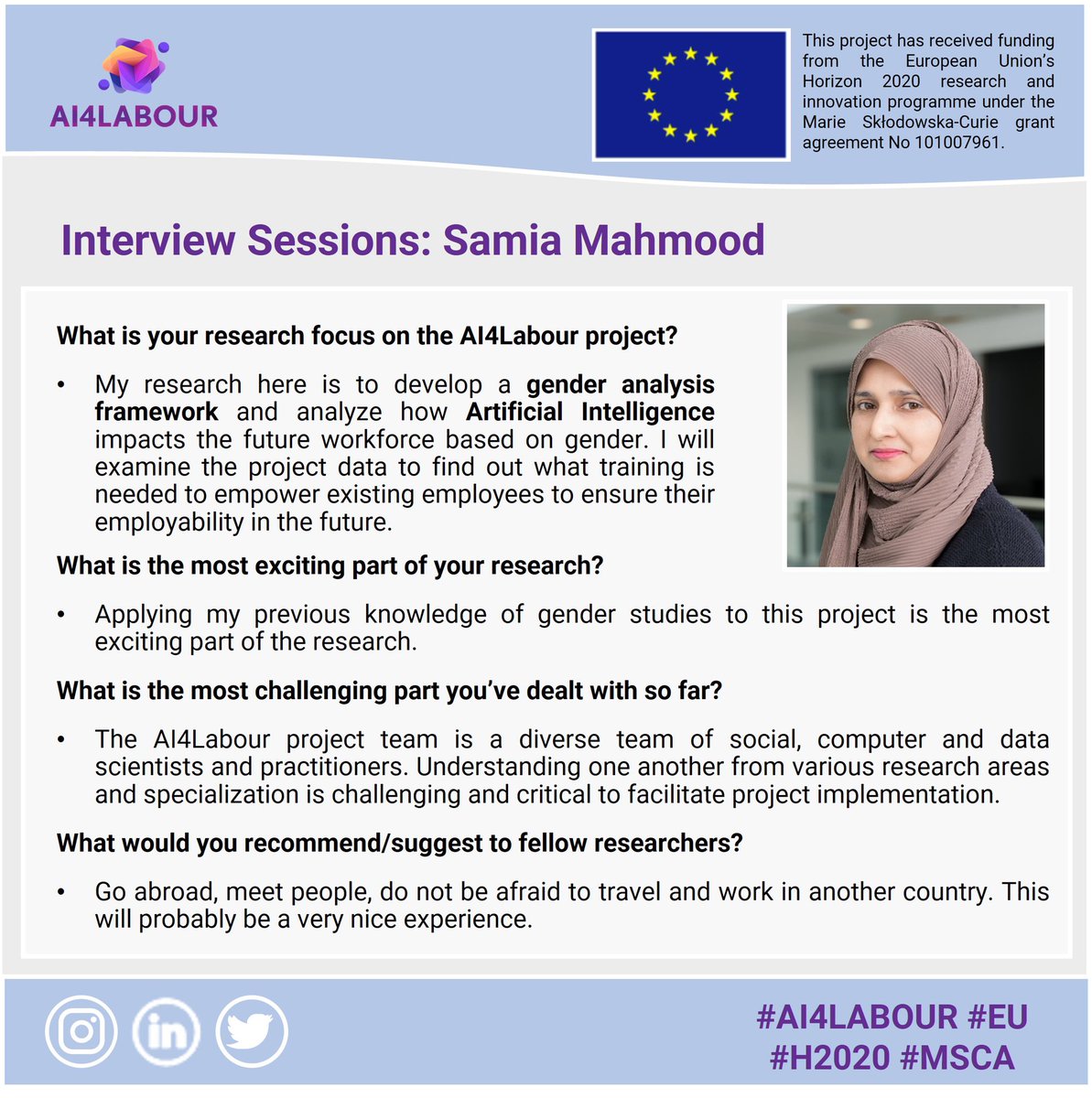 Ai4Labour's tweet photo. Please tune in to our #AI4Labour researchers for their interview sessions. Let’s see what Samia Mahmood is telling us about the project 👇
#H2020 #EU #MSCA https://t.co/vVsrNkn0vr