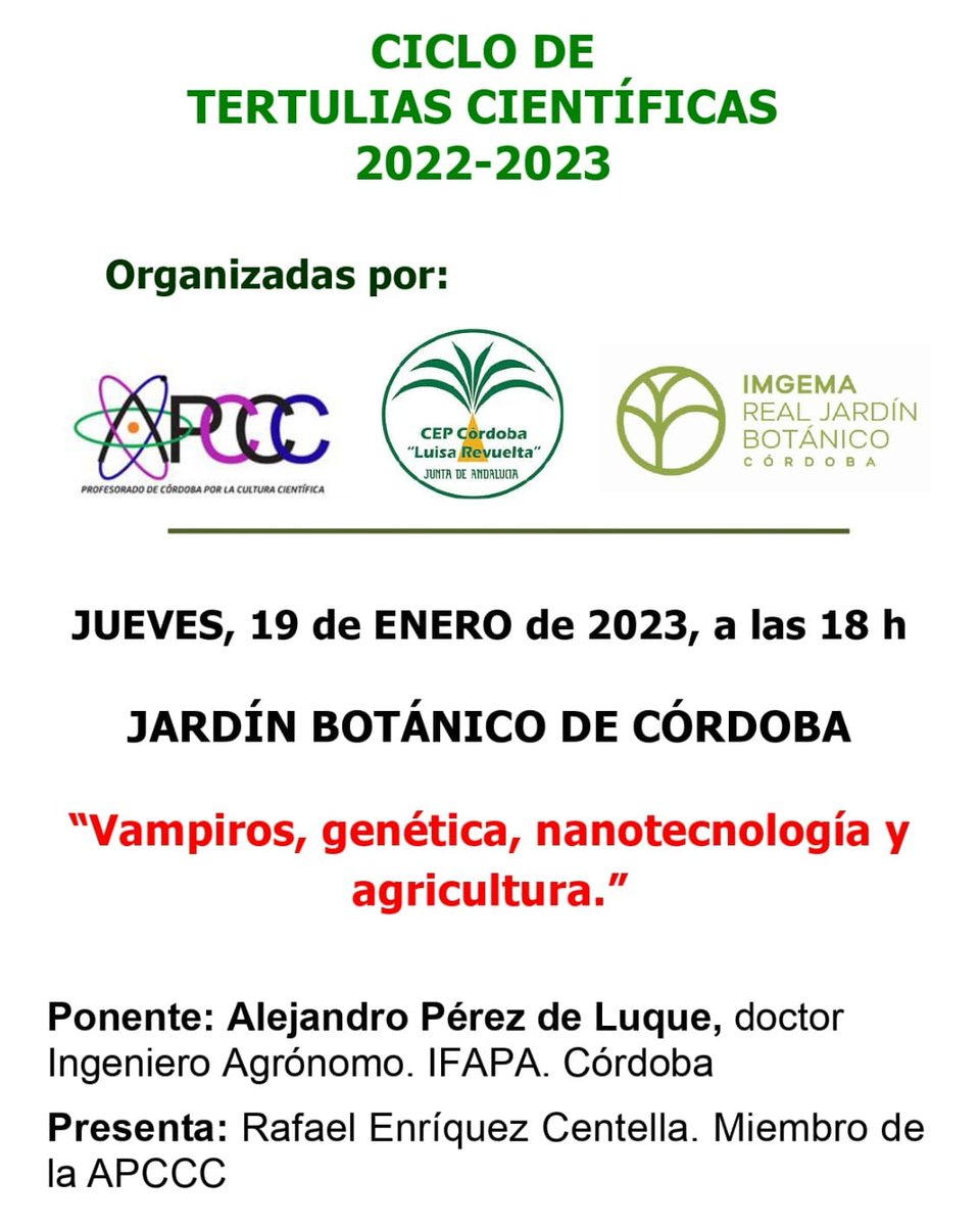 BOTANICORD's tweet photo. Tertulia Científica del mes de enero. La Asociación de Profesorado de Córdoba por la Cultura Científica y el CEP Luisa Revuelta nos traen a Alejandro Pérez de Luque, ingeniero agrónomo del IFAPA y su ponencia "Vampiros, genética, nanotecnología y agricultura". #Ciencia #tertulia https://t.co/Tf4rfJdJw7