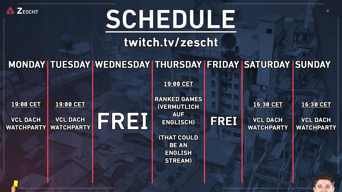zescht's tweet photo. 🇩🇪 Hab mal eine Schedule gebaut, keine Ahnung warum ich 90% auf Englisch geschrieben habe 💀

Auf jeden Fall viel @valleague_dach Watch Party, eventuell noch eine Runde "Der Dümmste fliegt" und vielleicht irgendwo Ranked 🤝 https://t.co/irJBrAA3km