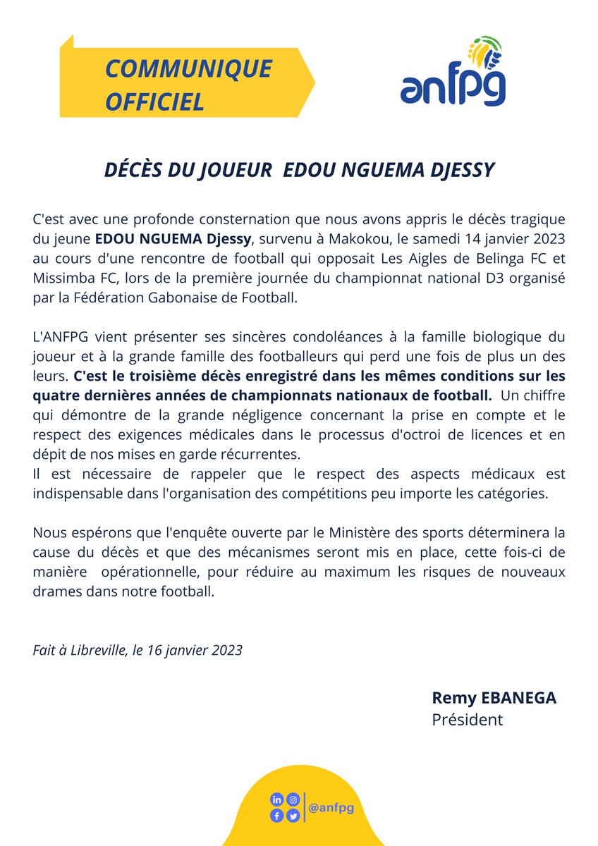 anfpg's tweet photo. Décès tragique du footballeur EDOU NGUEMA DJESSY.
L'#ANFPG présente ses sincères condoléance à la famille biologique du joueur et à la grande famille des footballeurs qui enregistre un 3e décès sur le terrain en 4 ans de championnats au #Gabon. https://t.co/8sWykBz19j