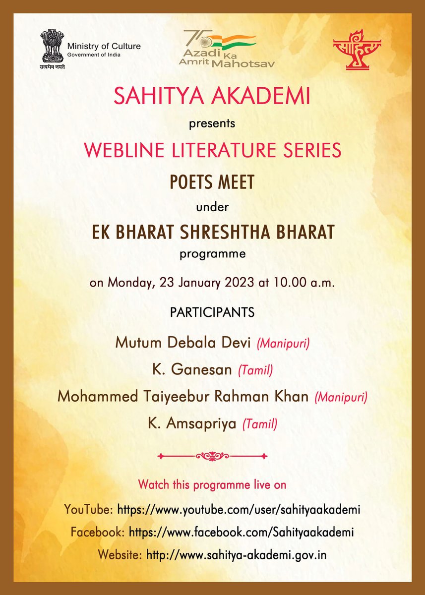 sahityaakademi's tweet image. Sahitya Akademi&apos;s Webline Literature Series &amp;amp; &apos;Ek Bharat Shreshth Bharat&apos; presents &quot;Manipuri and Tamil Poets&apos; Meet&quot; on 23 January 2023 at 10 AM.
#Webline #LiteratureSeries #EkBharatShreshthBharat #Manipuri #Tamil #Poets