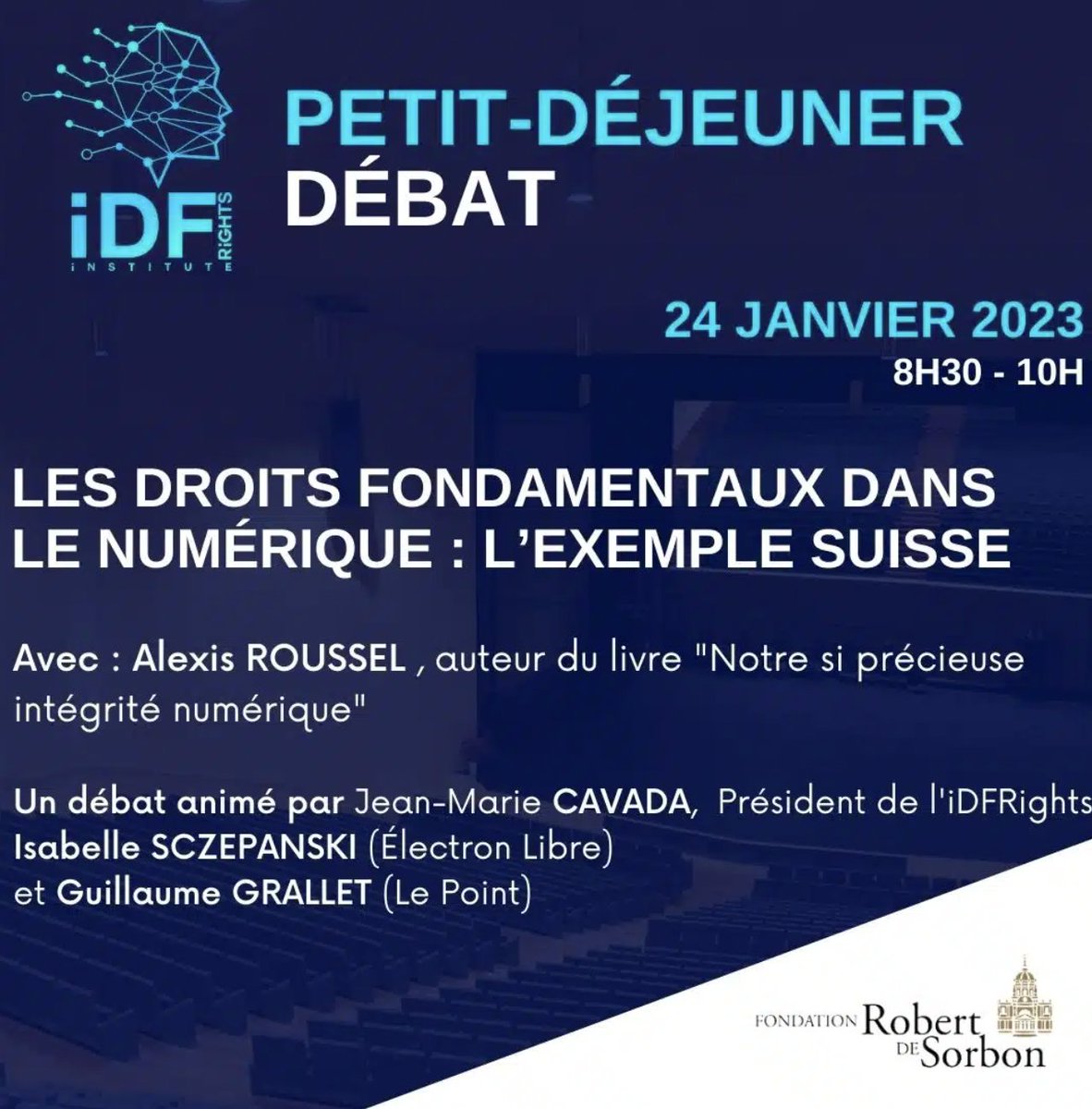Qu’est ce que le #Droit à l’intégrité numérique ? Rendez-vous le 24 janvier à 8h30 à la <a href="/FonRobertSorbon/">Fondation Robert de Sorbon</a>, #Paris, avec <a href="/alexis_roussel/">Alexis Roussel</a>, co-auteur avec <a href="/GregoireBarbey/">Grégoire Barbey</a> de “Notre si précieuse intégrité numérique”. Infos &amp; inscriptions ici 👉 idfrights.org/petit-dejeuner…