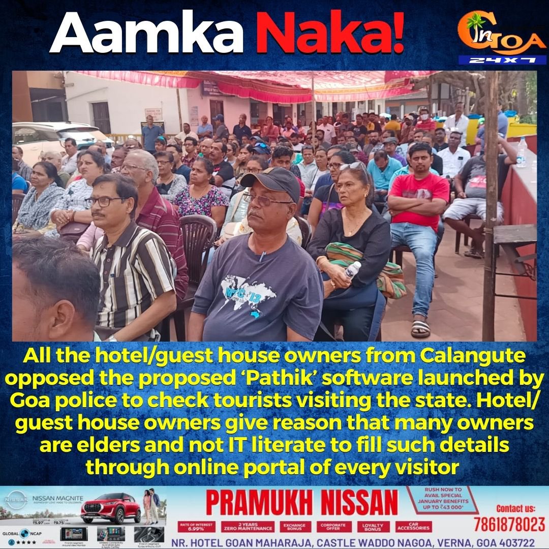 InGoa24x7's tweet photo. #AamkaNaka- Calangute hoteliers/ guest house owners oppose software which is aimed at keeping track of tourists!
#Goa #GoaNews #Pathik #Software #Tourism @RohanKhaunte @spnorthgoa https://t.co/2FOylKiWQ9
