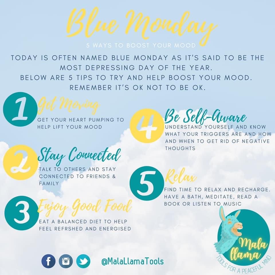 MalaLlamaTools's tweet photo. Today is referred to as #BlueMonday as it’s said to be the most depressing day of the year. 

If you are feeling a bit low today below are 5 top tips to help try and boost your mood.

Remember, however you are feeling ‘it’s ok not to be ok’. 

MALA LLAMA
Tools for a peaceful mind https://t.co/rFCiyoqVlR