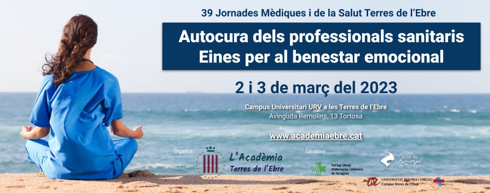 ACMTE's tweet photo. 39 JORNADES MÈDIQUES I DE LA SALUT TERRES DE  L'EBRE
Autocura dels professionals sanitaris. Eines per al benestar emocional

🗓️ 2 i 3 de març de 2023
📍 Campus Terres de l'Ebre de la URV (Tortosa)

Inscripcions
👉🏻 https://t.co/g1U1JOPae6

Programa
👉🏻 https://t.co/2dyAym19v1 https://t.co/OCrEjNInYg