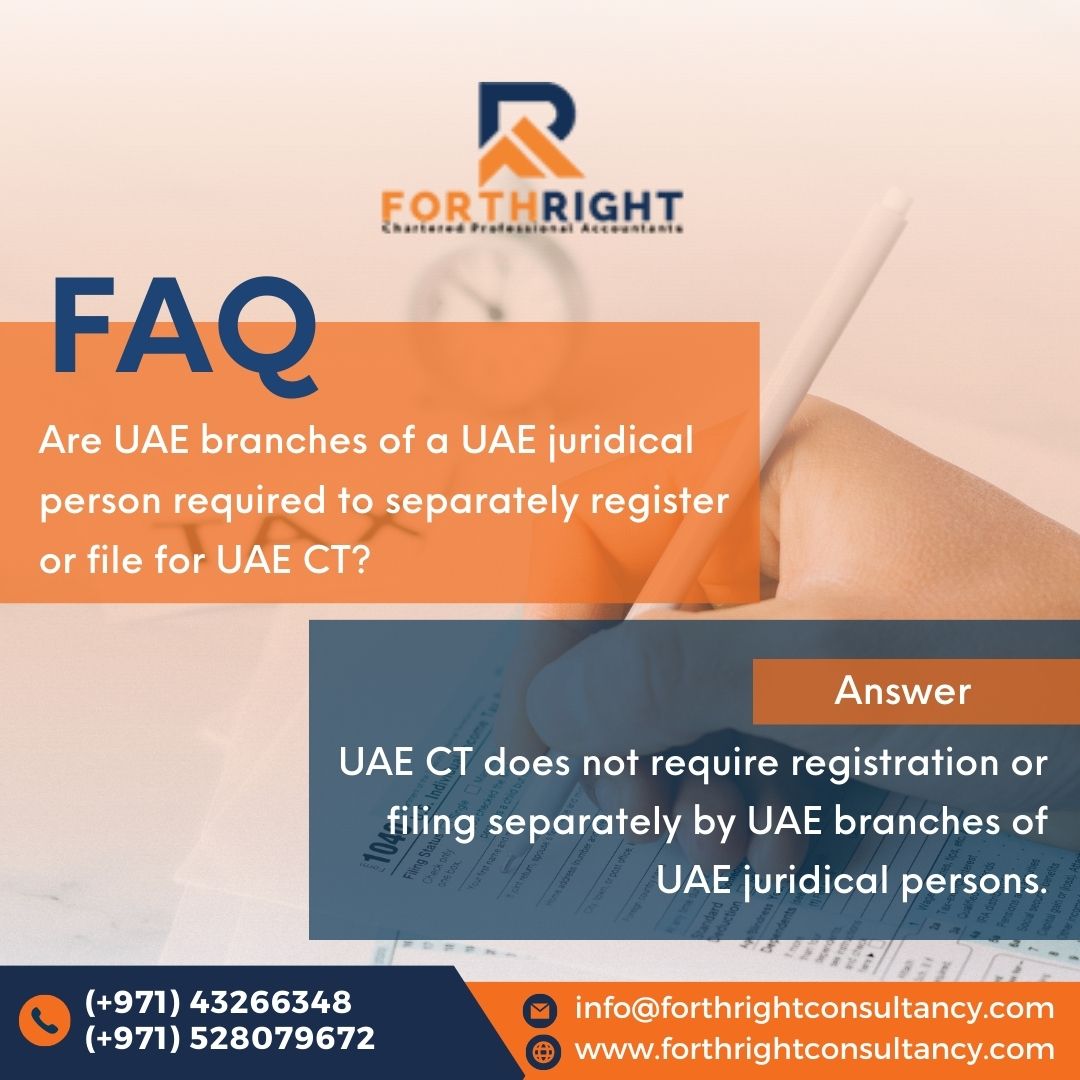 ForthrightCons2's tweet photo. UAE CT does not require registration or filing separately by UAE branches of UAE juridical persons .
Visit
@Forthrightcons2
today to get answers to all of your questions.
https://t.co/tIPjfengNR
#forthrightconsultancy #forthright
#taxation #ministryoffinance
#taxadvice https://t.co/t1c7V8LSNi