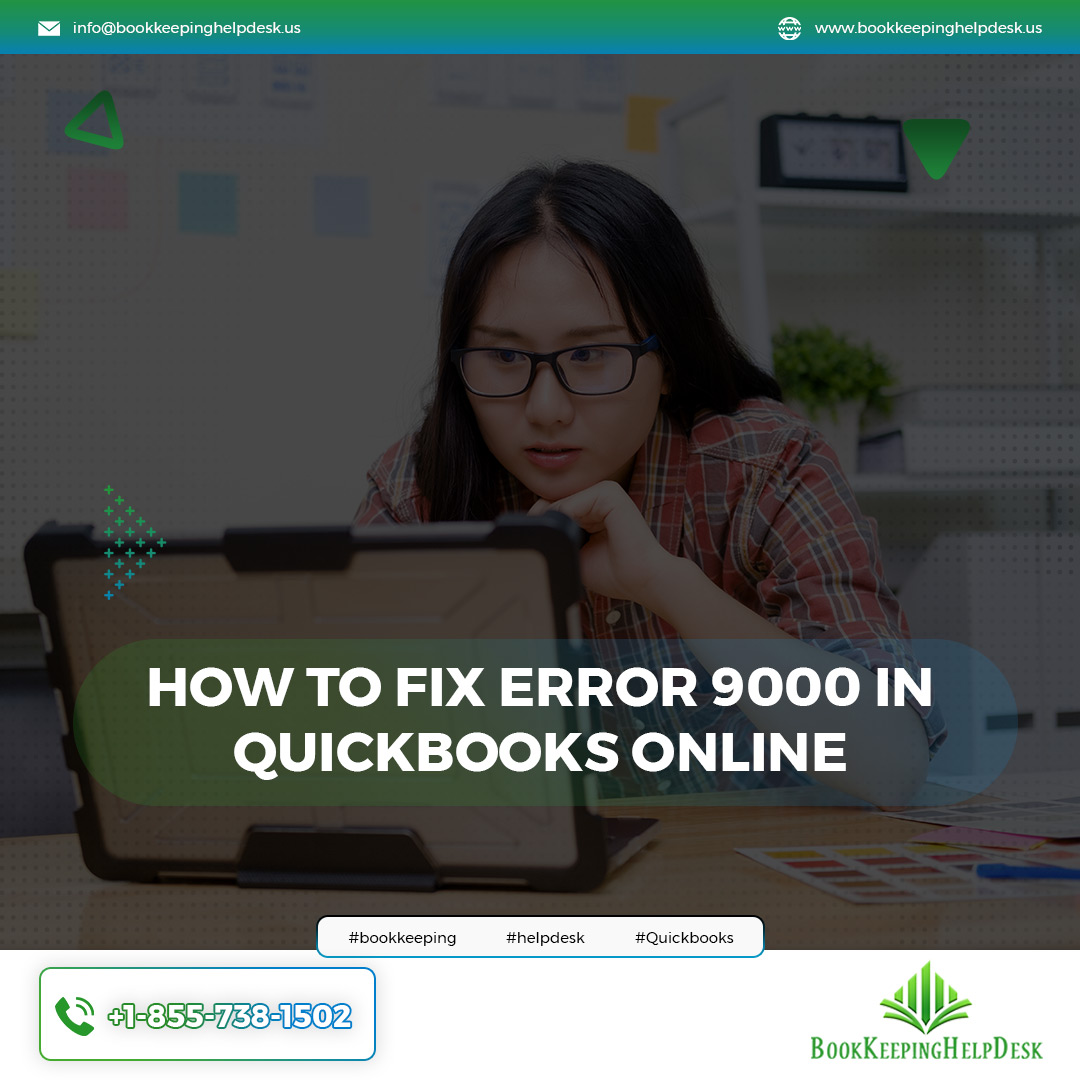 bookeepinghelps's tweet photo. #QuickBooks error 9000 is one of the most #common #error messages that users experience when using the #software. https://t.co/4wo1kkEYP3 OR Call Us: +1-855-738-1502
#workhacks #geekinthesheet #newbiznoproblem #binance #transformationtuesday #bookkeepinghelpdesk https://t.co/r0Mv3Qpt7Y