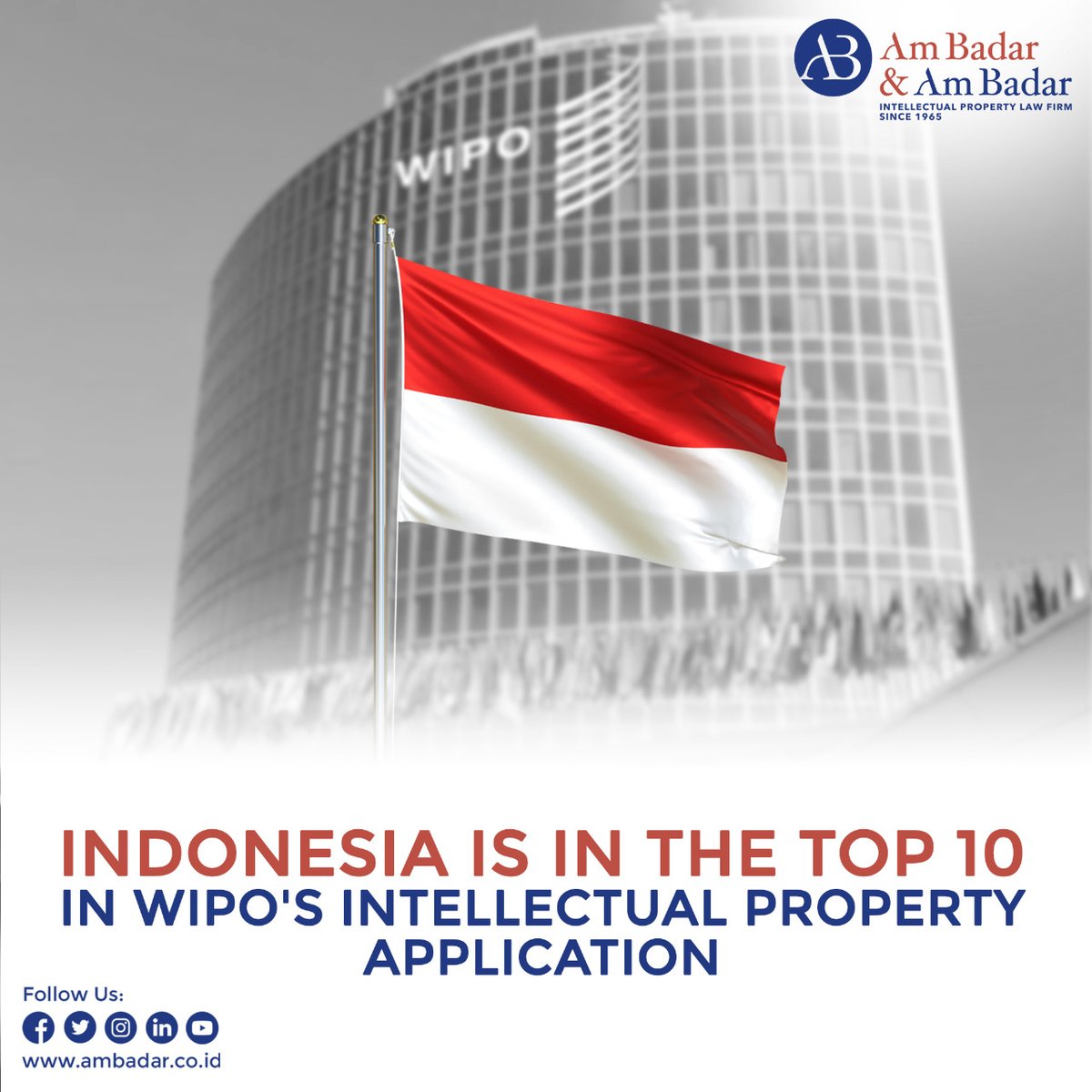 Ambadar_ID's tweet photo. Indonesia is included in the top 10 trademarks and patent registration  in World Intellectual Property Organization (WIPO).

Visit our website at https://t.co/18qqH4zvMF or click the link to continue reading this news https://t.co/Vjh46s0r7K
#WIPO #ambadar https://t.co/VtCME4vEwL