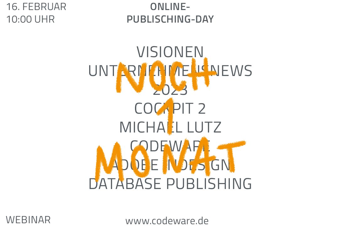 ❗️ In nur einem Monat findet der #OnlinePublischingDay statt. 

Am 16.02. um 10:00 Uhr lädt #CodewareGmbh jeden dazu ein, an diesem tollen #Webinar &amp; Vorstellung unseres brandneuen Produkts teilzuhaben. 

👉 Jetzt anmelden: codeware.de/de/eventsreade…