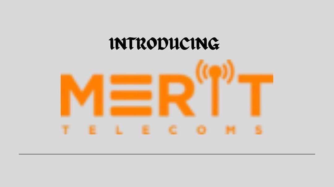 MeritTelecoms's tweet photo. INTRODUCING MERIT TELECOMS………🧵 https://t.co/F7TO0pMtpa