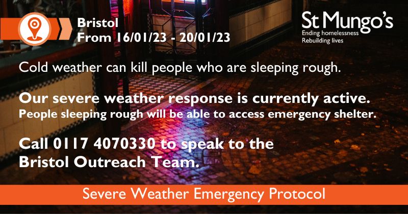 Our outreach workers are providing additional emergency support and shelter to people sleeping rough due to the freezing temperatures.

If you see anyone rough sleeping, encourage them to call 0117 4070330 to confirm their space for the night.

No one will be turned away.