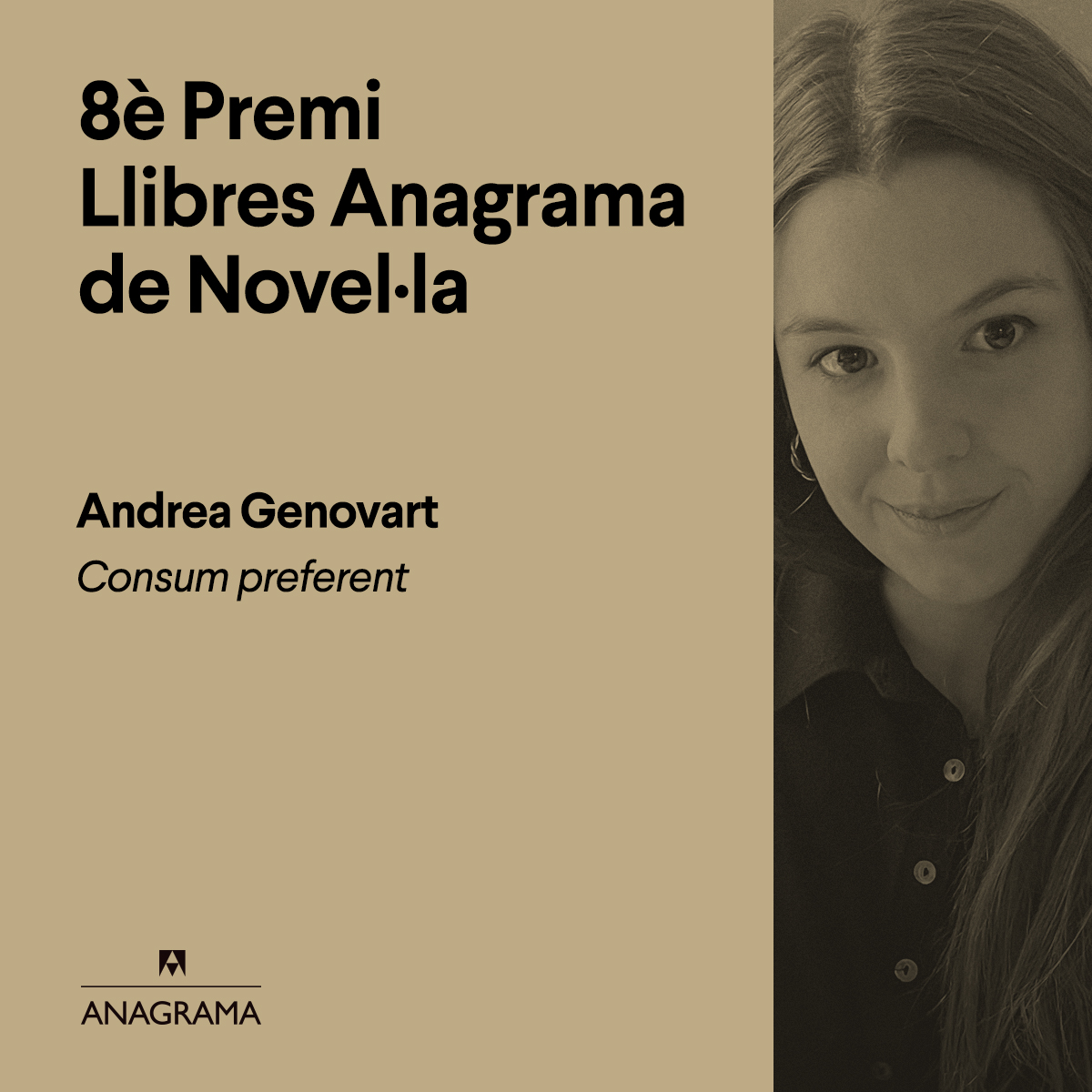 Editorial Anagrama (@anagramaeditor) on Twitter photo Ens complau anunciar que el jurat del 8è #PremiLlibresAnagrama de Novel·la ha decidit per unanimitat atorgar el guardó a #ConsumPreferent, d’<a href="/andreagenovart_/">Andrea Genovart</a>. Moltes felicitats, Andrea! Ens complau anunciar que el jurat del 8è #PremiLlibresAnagrama de Novel·la ha decidit per unanimitat atorgar el guardó a #ConsumPreferent, d’<a href="/andreagenovart_/">Andrea Genovart</a>. Moltes felicitats, Andrea!