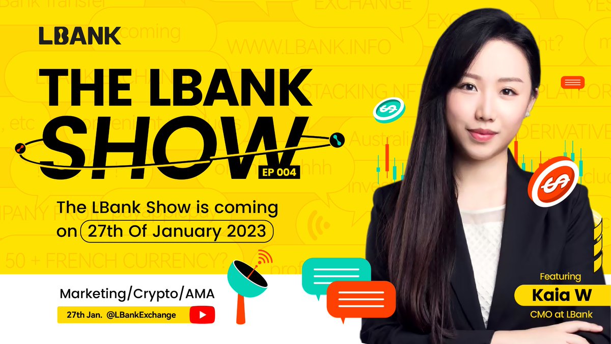 👉#TheLBankShow is coming on 27th of January 2023! 

☕️This episode will feature #LBank CMO Kaia W <a href="/Kaiaa_W/">Kaia W</a> 

💰Win #REWARD of $400 $USDT by following rules:

1️⃣ Subscribe on our YouTube: bit.ly/37dMg11 
2️⃣Like, RT, Comment max 3 Question &amp; @ 3 Friends

#AMA #Crypto