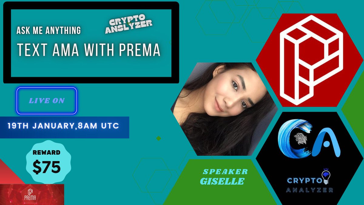 Chat AMA Session With Prema... 🎁Prize: 75$ 📆Date: January 19th, 2022. At 8:00 AM UTC.. 🏨 Venue: t.me/CRYPTOANALYZER… 〽️ Rules: 1️⃣. Follow @CRYPTOANALYZER0 & @PREMAPlatform 2️⃣. Like , Retweet , Comment Your Questions and Follow Prema.