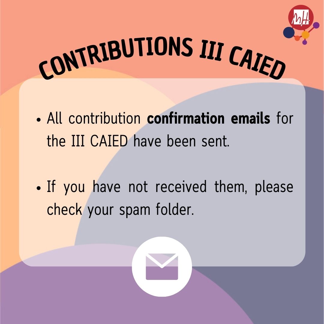 CAIED_UMH's tweet photo. 📩We have just sent all the contribution confirmation emails for the III Annual International Congress of Doctoral Students. 
🔔If you have not received them, please check your spam folder. 

#CAIED3 #UMH #congress #phd #students https://t.co/ZMFCmr11XC
