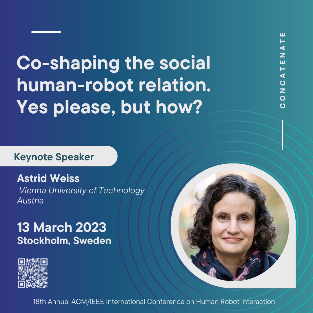 PerseoWorkshop's tweet image. Join us for a keynote from Astrid Weiss from the Vienna University of Technology on co-shaping the social human-robot relation at #CONCATENATE on March 13 in Stockholm.  #HRI2023 @HRI_Conference @PerseoProject