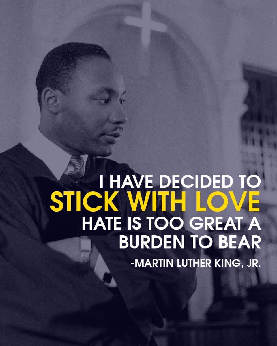 Monday message. Choose love. Thank you Dr. King for always choosing love & shining a light of hope & strength & grace on our world.