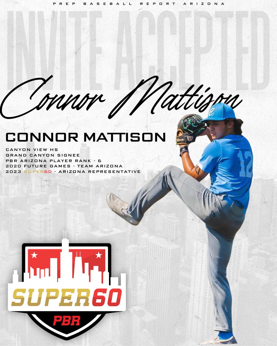 ✍️𝚂𝚞𝚙𝚎𝚛 𝟼𝟶 - 𝙸𝚗𝚟𝚒𝚝𝚎 𝙰𝚌𝚌𝚎𝚙𝚝𝚎𝚍✍️

Arizona's 2nd-ranked right-hander in the 2023 class and <a href="/GCU_Baseball/">Grand Canyon Baseball</a> commit, RHP Connor Mattison, will be heading to the Super 60 Pro Showcase in Chicago this February.

👤 loom.ly/stv0rCs || <a href="/ConnorMattison2/">Connor Mattison</a>