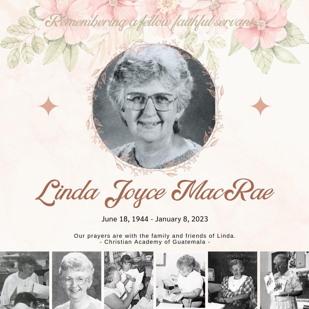 ChristAcadGuate's tweet photo. CAG Remembers Linda MacRae
June 18, 1944 - January 8, 2023
Our prayers are with the family and friends of Linda MacRae. https://t.co/vKutfELweg