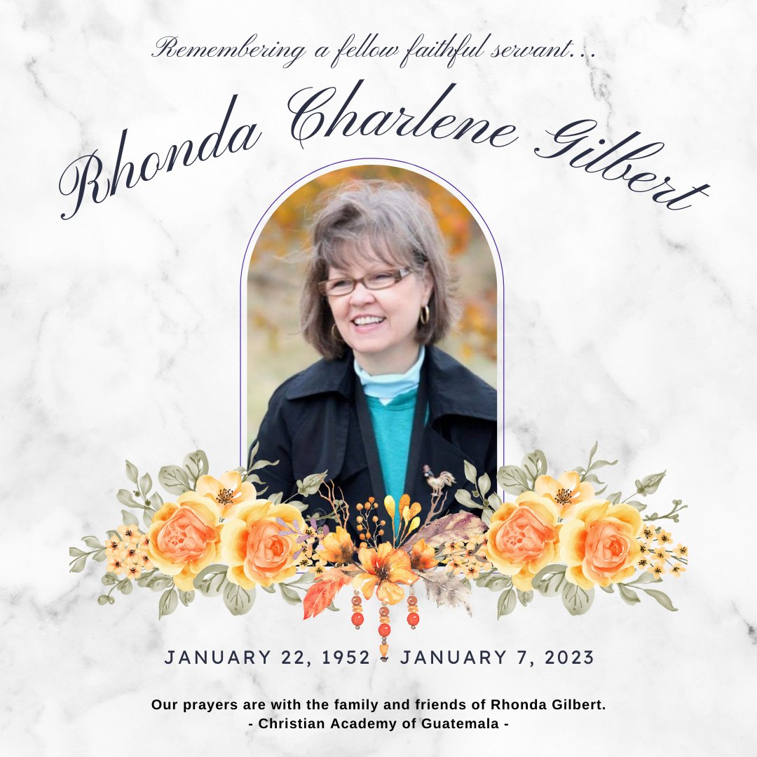 ChristAcadGuate's tweet photo. CAG Remembers Rhonda Charlene Gilbert
January 22, 1952 ~ January 7, 2023
Our prayers are with the family and friends of Rhonda Gilbert.
🙏💝🙏💝🙏💝🙏💝
Mrs. Gilbert and her family attended and served CAG as a family from 1983-1999.
Tribute page is here:
https://t.co/iuHIijMZZM https://t.co/NV0aaOlNIp