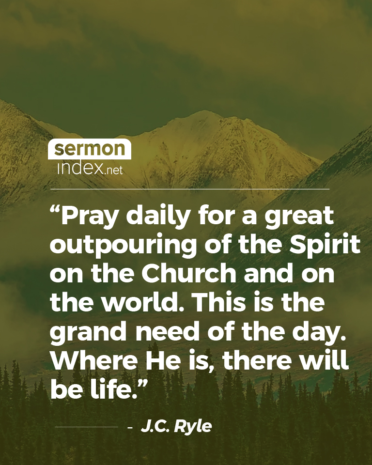 sermonindex's tweet image. "Pray daily for a great outpouring of the Spirit on the Church and on the world. This is the grand need of the day. Where He is, there will be life." - J.C. Ryle
#jcryle #praydaily #greatoutpouring