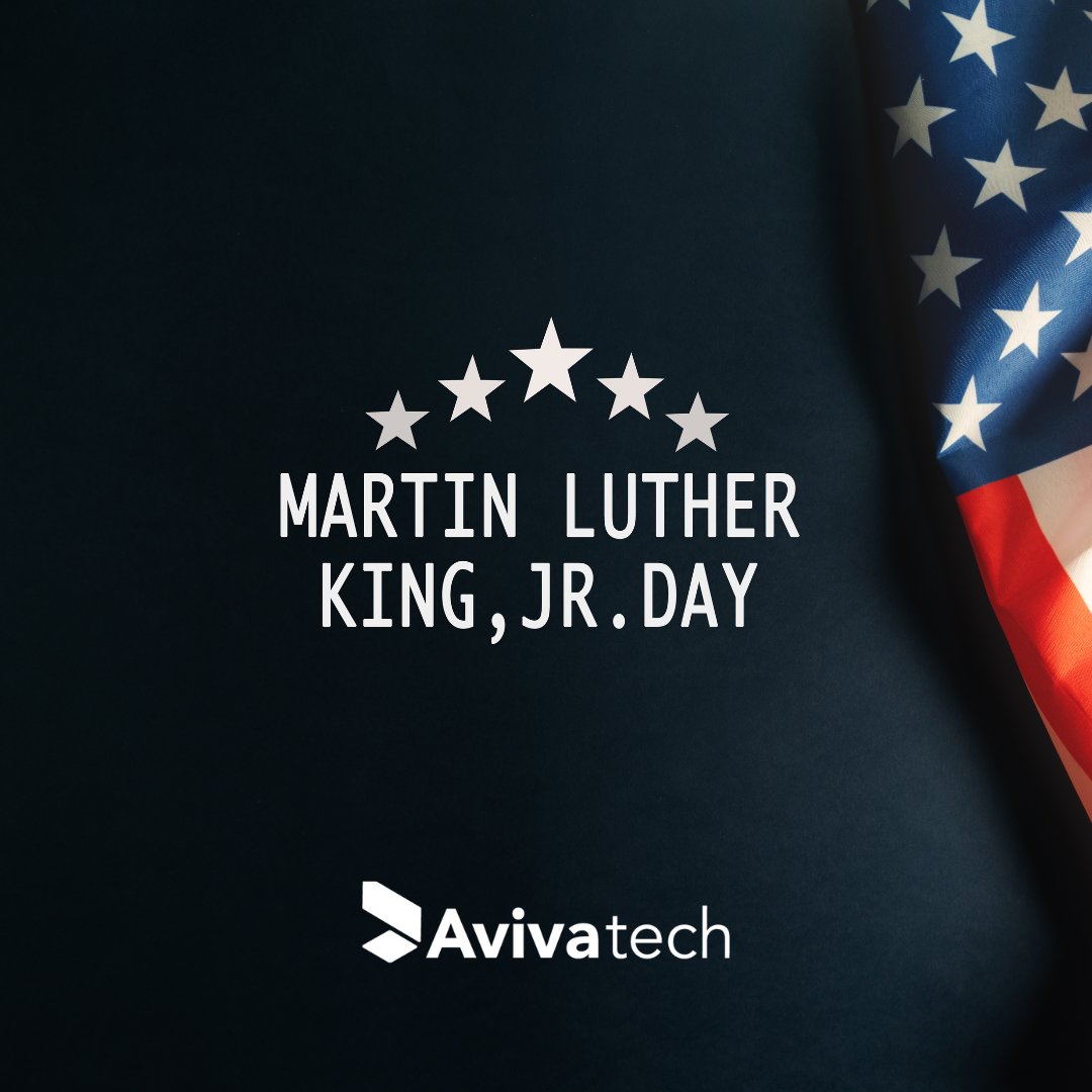 AvivatechLLC's tweet photo. Today, we celebrate the life and legacy of Martin Luther King, Jr. #MLKDay2023 https://t.co/EYHSCqSGjQ