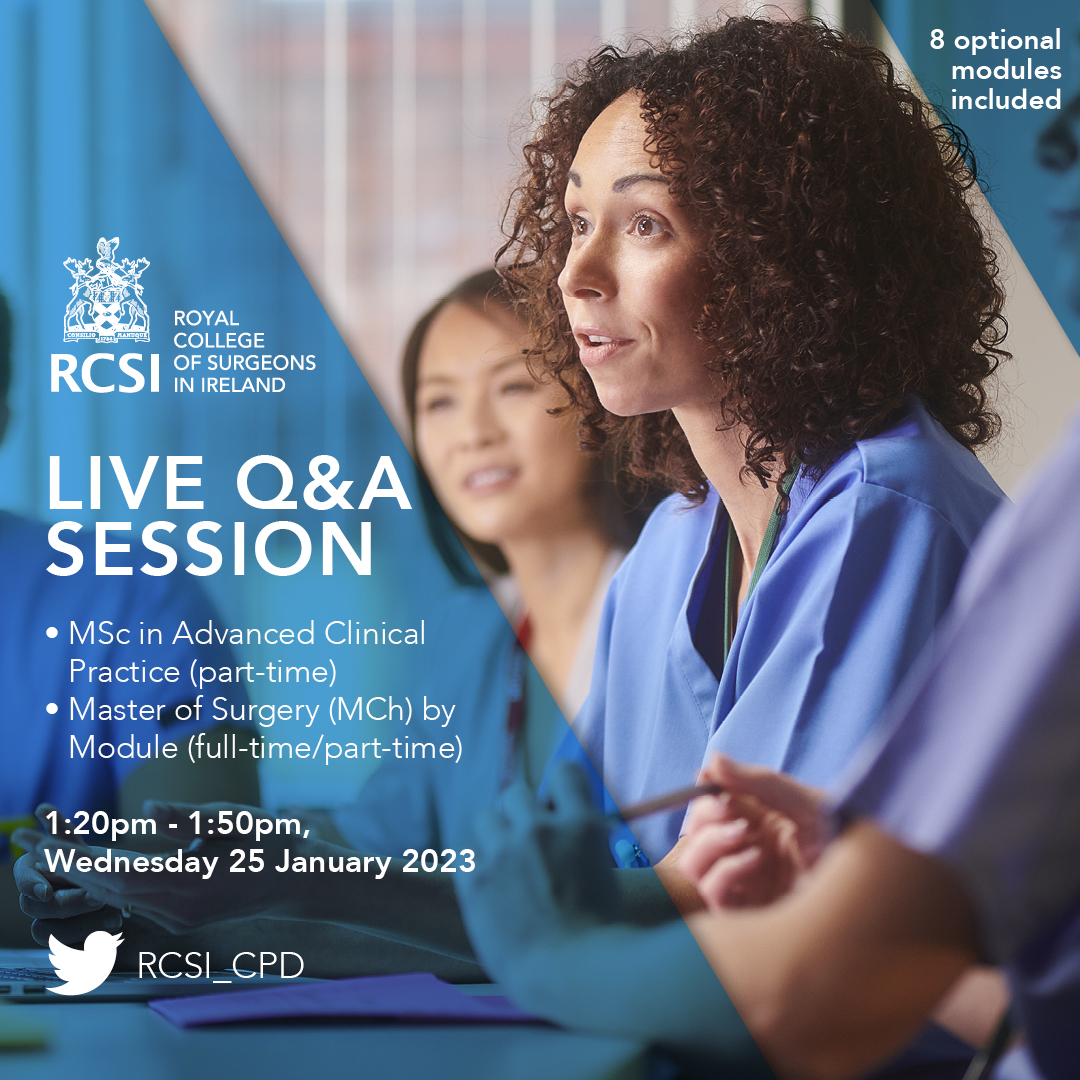 Join RCSI next Wednesday, 25 January 2023 from 1:20pm to 1:50pm for our Twitter Q&A session on our postgraduate academic programmes in surgery and medicine developed to support the needs of non-consultant doctors at all levels You can pre-submit your questions now to @RCSI_CPD