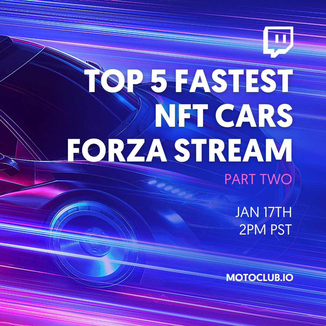 We're continuing with PART TWO of the top 5 fastest NFT cars, tomorrow on our Twitch stream! Tyler will be racing and reviewing these vehicles at 2 pm PST 🔥

Follow the link to join: twitch.tv/motoclubdigital

#twitch #gaming #stream #forza #nft #carenthusiast
@mwrkplatforms