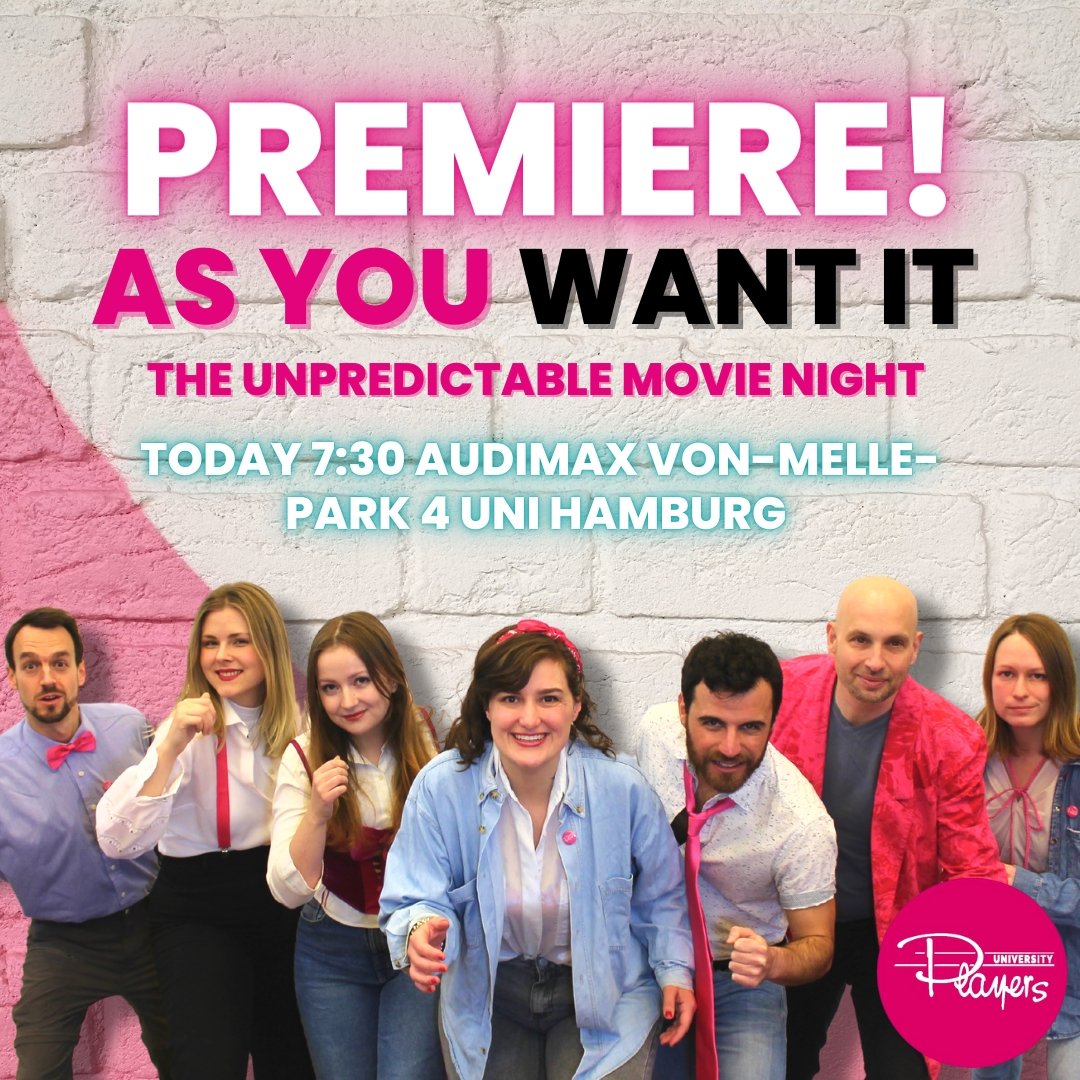 UPHamburg's tweet photo. Grab your favourite person and make your way over to the audimax tonight - it's premiere night! As You Want It - The Unpredictable Movie Night

16 | 18 | 19 | 21 | 22 | 23 | 25 | 26 | 27 | 28 | 7:30pm audimax university of hamburg

#improv #improvtheater https://t.co/8bQfFPCvQi