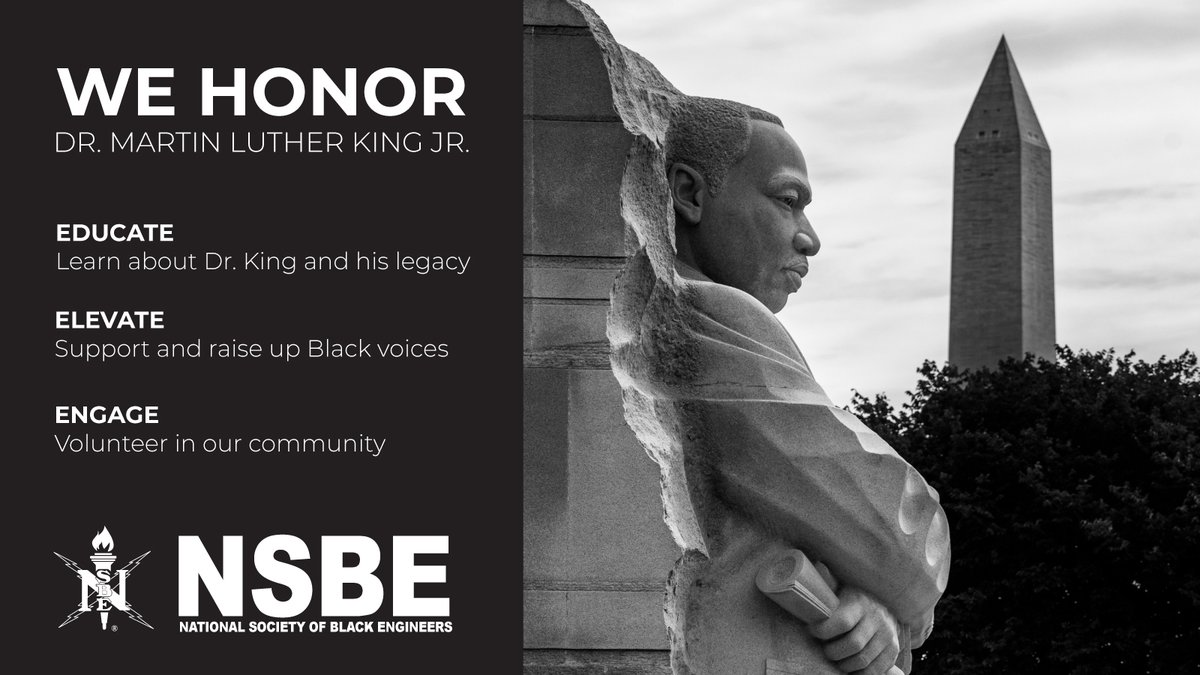 NSBE's tweet photo. NSBE's work towards equity for Blacks in STEM and Engineering is directly tied to what Dr. Martin Luther King, Jr. fought for. And as we continue to carry out our mission, we will always honor the work of those who came before us.

With NSBE Luv: Happy MLK Jr. Day!

#MLKDay #MLK https://t.co/3lzvLMK2w4