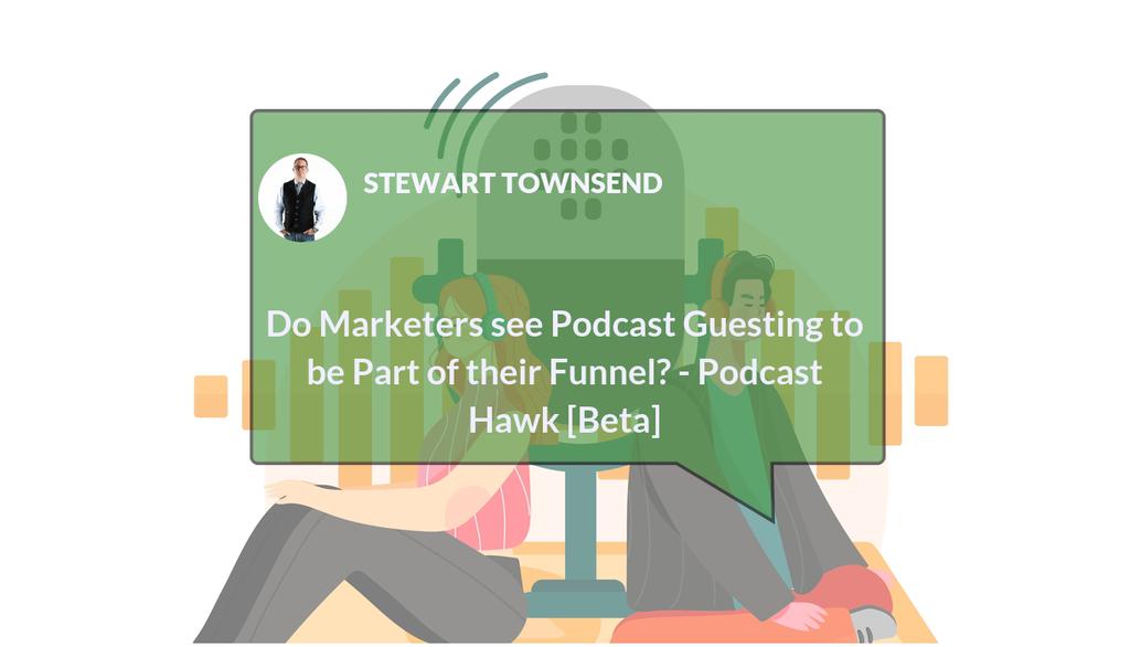 Do Marketers see Podcast Guesting to be Part of their Funnel?￼ - Podcast Hawk [Beta]
▸ lttr.ai/7BOo

#guestpodcasting #Podcast #Marketing #Podcastguest #SocialMediaPosts @podcasthawk1
