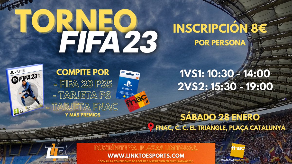🏆1r TORNEO FIFA23 en 2023 🏆

📅 Sábado 28 de Enero
👤 1vs1: de 10:30 - 14:00h
👥 2vs2: de 15:30 - 19:00h
⚽️ Inscripciones 8€
📍Ubicación: FNAC El Triangle
🏆 Premios y Sorteos para los participantes!

Junto a <a href="/Fnac_CAT/">Fnac CAT</a> 

👇👇INSCRÍBETE AQUÍ👇👇
linktoesports.com/torneo-fifa-23