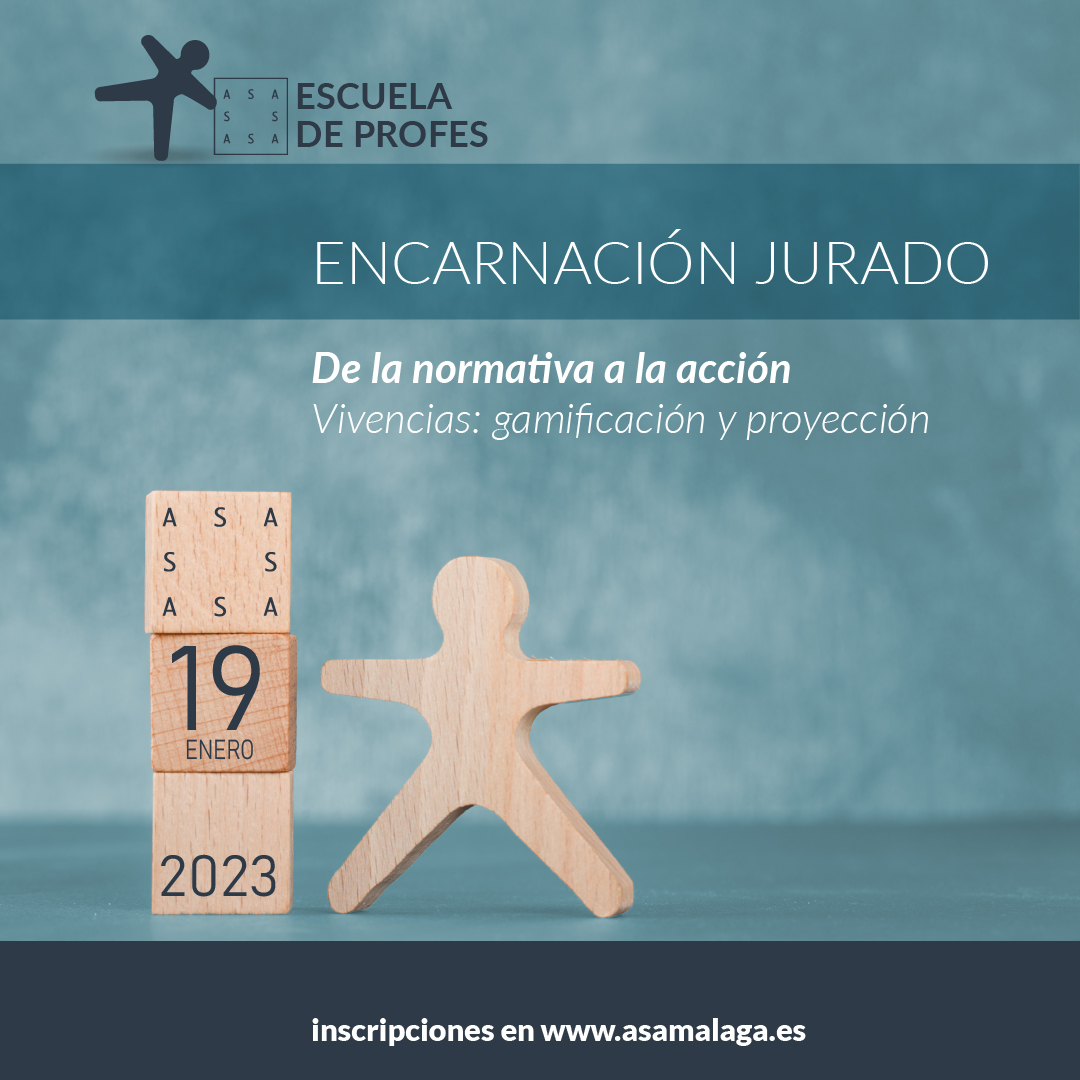 Nueva Escuela de Profes con Encarnación Jurado: De la normativa a la acción Jueves 19 de enero a las 17:00 Para todos los docentes inscritos en el curso Escuela de Profes 22-23 @ASAMalaga