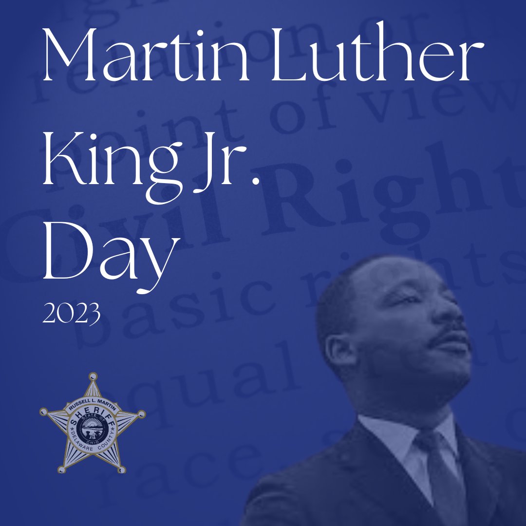 DelCoSheriff's tweet photo. Today, we honor the life and legacy of Rev. Dr. Martin Luther King Jr. #MLKDay #Community #Humanitarian #DayOfService #MLK2023 #ADayOnNotOff https://t.co/M3xFXXwmNM