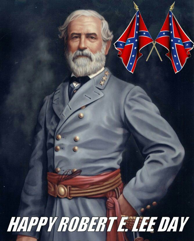 Arriba 30+ imagen robert e. lee day Thptnganamst.edu.vn