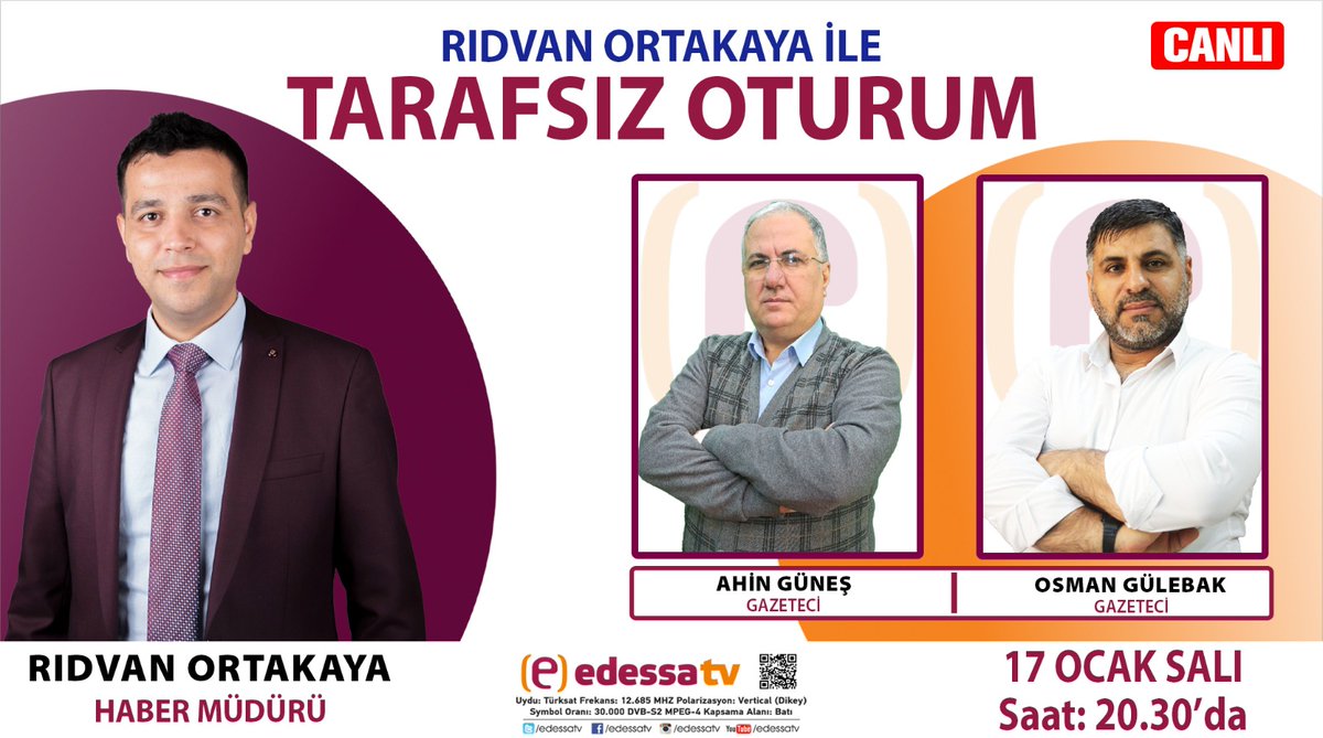 17 Ocak Salı (yarın) saat: 20.30'da Edessa Tv'de @ridvanortakaya 'nın sunduğu Tarafsız Oturuma katılacağım. 

Programda basını ve sorunlarını konuşacağız.  Müsaitseniz sizi de bekleriz... @edessatvhaber