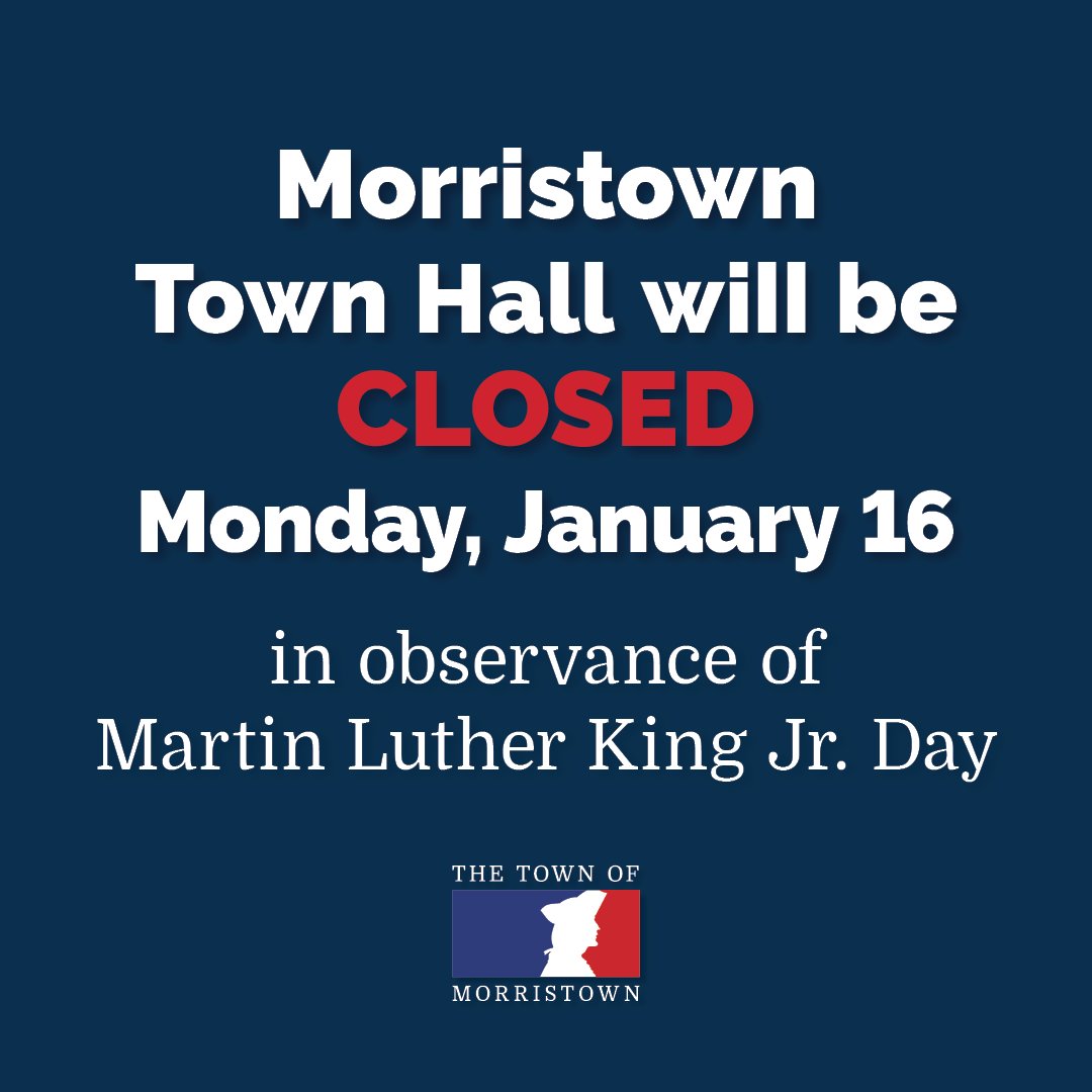 Reminder: Town Hall will be CLOSED today in observance of Martin Luther King Jr. Day