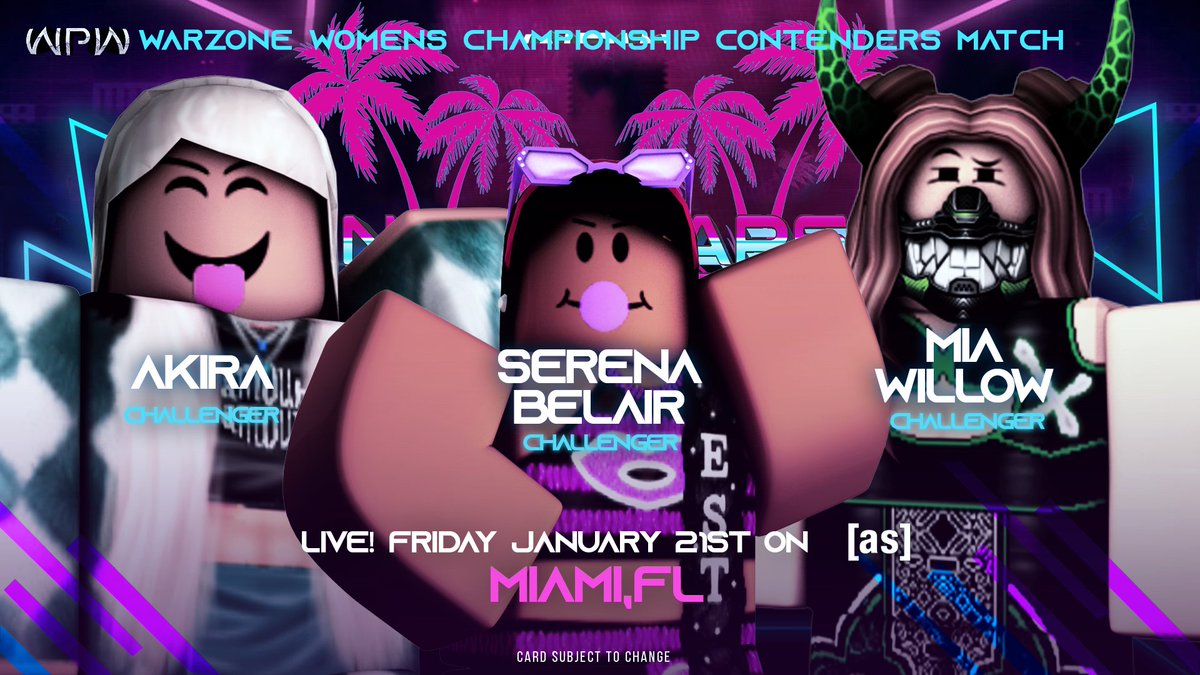 WPWMedia's tweet photo. FRIDAY!

AKIRA, Serena Belair &amp;' Mia Willow all battle it out to determine the N1C for the WARZONE Womens Championship at NEW YEARS RESOLUTION N2!

#WPWNewYearsResolution https://t.co/Q3tdjJqdaF