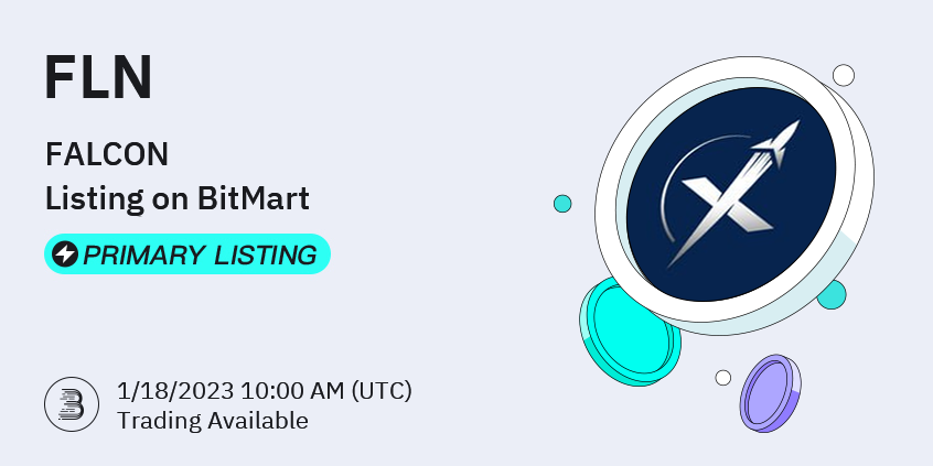 BitMartExchange's tweet photo. 🤩 #BitMart is thrilled to announce the exclusive primary listing of FALCON (FLN) @spacedexF

💰 Trading pair: FLN/USDC
💎 Deposit feature: 1/16/2023 10:00 AM (UTC)
💎 Trade feature: 1/18/2023 10:00 AM (UTC)

Learn more: https://t.co/cF4jOUmXX2 https://t.co/ilFkmHBTro